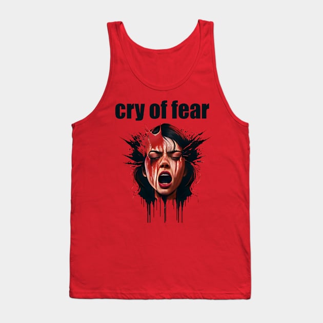 Cry of Fear Tank Top by Double You Store